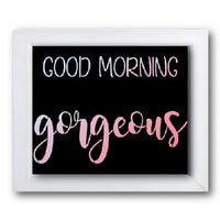 Good Morning Gorgeous Stencil