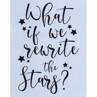 Rewrite the Stars Stencil
