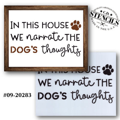 We Narrate the Dog's Thoughts Stencil