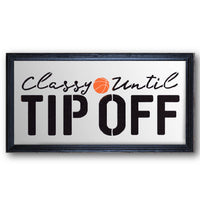 Classy Until Tip Off Stencil