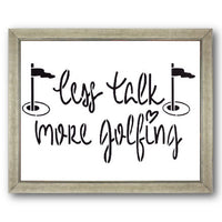 Less Talk More Golfing Stencil