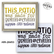 Patio Made for Grillin and Chillin Stencil