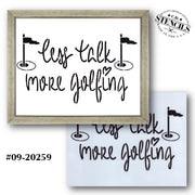 Less Talk More Golfing Stencil