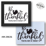 Be Thankful You're Not a Turkey Stencil