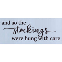 And So the Stockings Were Hung Stencil