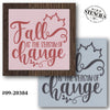 Fall is the Season of Change Stencil