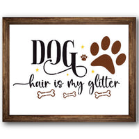 Dog Hair is My Glitter Stencil