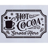 Hot Cocoa Served Here Stencil