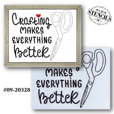 Crafting Makes Everything Better Stencil