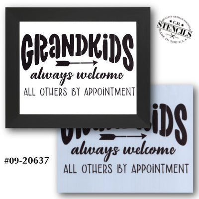 Grandkids Always Welcome Stencil