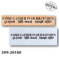 Come Gather in Our Kitchen Stencil