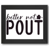 Better Not Pout Stencil