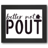 Better Not Pout Stencil