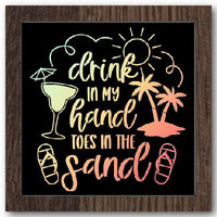 Drink in My Hand Toes in the Sand Stencil