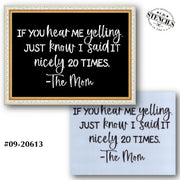 If You Hear Me Yelling Stencil