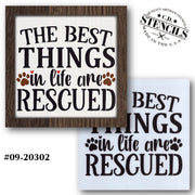 Best Things is Life Are Rescued Stencil