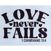 Love Never Fails Stencil