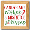 Candy Cane Wishes & Mistletoe Kisses Stencil