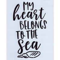 My Heart Belongs to the Sea Stencil