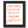 I Don't Need a Second Opinion Stencil