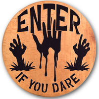 Enter If You Dare Stencil