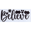 Believe Holly Stencil