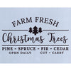 Farm Fresh Christmas Trees Open Daily Stencil