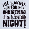 All I Want for Christmas is a Silent Night Stencil