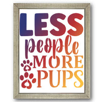 Less People More Pups Stencil