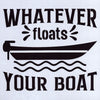 Whatever Floats Your Boat - Large Stencil