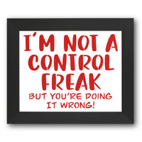 I'm Not a Control Freak Stencil