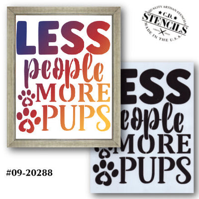 Less People More Pups Stencil