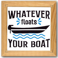 Whatever Floats Your Boat - Large Stencil