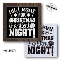 All I Want for Christmas is a Silent Night Stencil