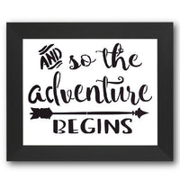 And So the Adventure Begins Stencil