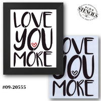 Love You More Stencil