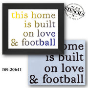 Built on Love & Football Stencil