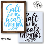 Salt Water Heals Everything Stencil