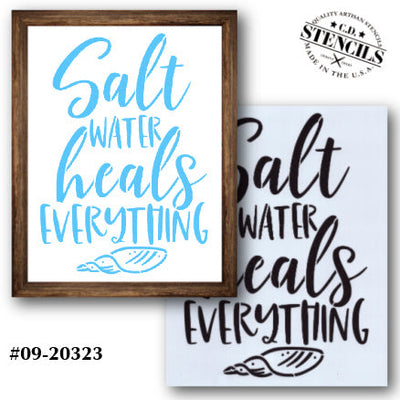Salt Water Heals Everything Stencil