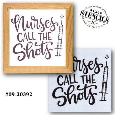 Nurses Call The Shots Stencil