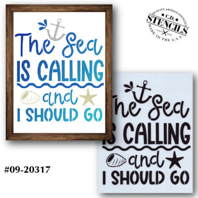 The Sea is Calling and I Should Go Stencil