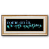 Come On In We're Awesome Stencil