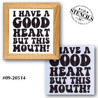 But This Mouth Stencil