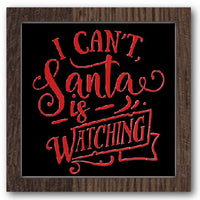 I Can't Santa is Watching Stencil