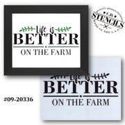 Life is Better on the Farm Stencil