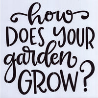 How Does Your Garden Grow Stencil