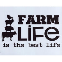 Farm Life is the Best Life Stencil