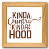 Kinda Country Kinda Hood Stencil