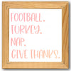 Football. Turkey. Nap. Give Thanks. Stencil