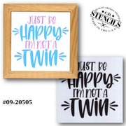 I'm Not a Twin Stencil